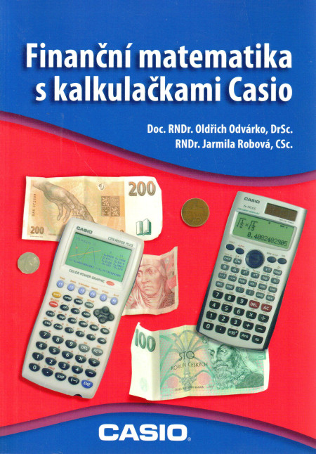 Finanční matematika s kalkulačkami CASIO (2005)
