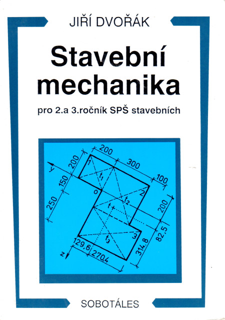 Stavební mechanika pro 2. a 3. ročník SPŠ