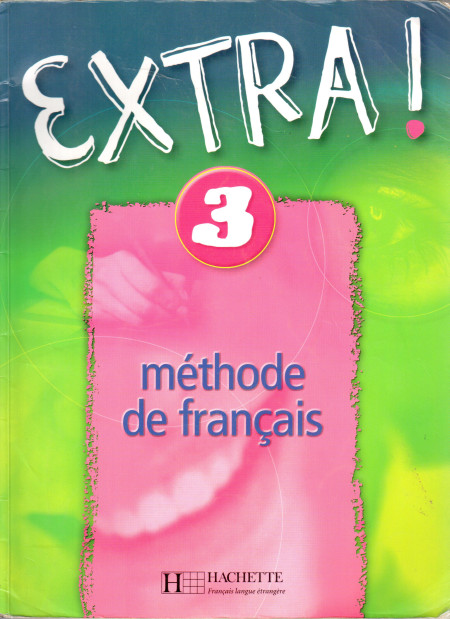Extra! 3 : Méthode de français