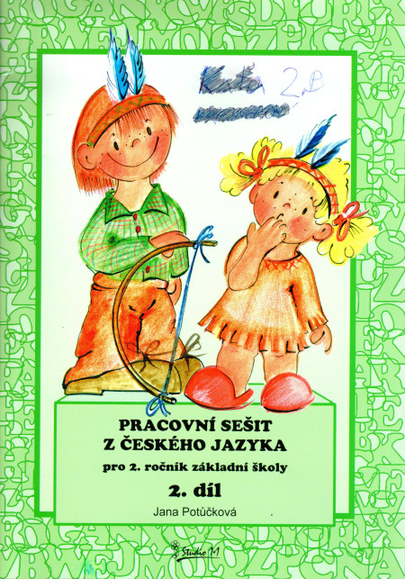 Pracovní sešit z českého jazyka pro 2. ročník základní školy (2. díl)