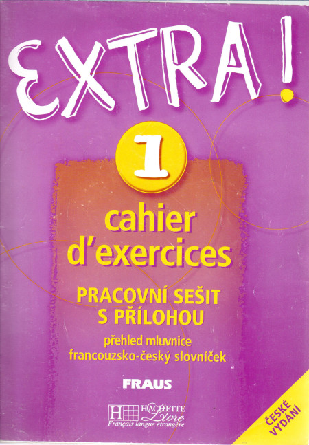 Extra! 1 : cahier d'exercices (pracovní sešit s přílohou)