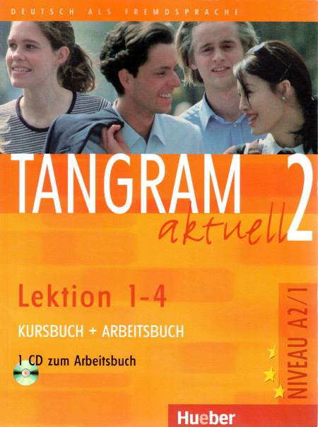 Tangram aktuell 2 (Lektion 1-4) : Kursbuch + Arbeitsbuch (niveau A2/1) (+CD)
