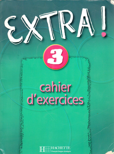 Extra! 3 : Cahier d'exercices