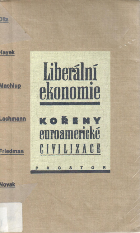 Liberální ekonomie : kořeny euroamerické civilizace (1993)