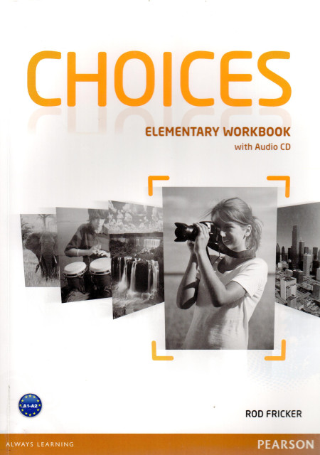 Choices : Elementary Workbook (+CD)