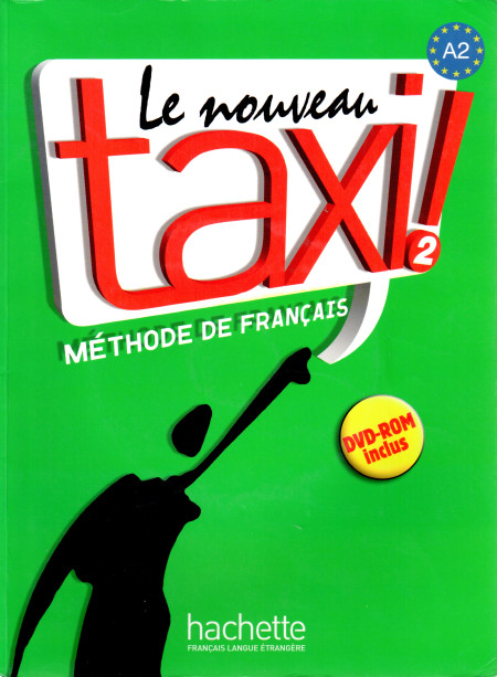 Le Nouveau Taxi! 2 (Méthode de français)