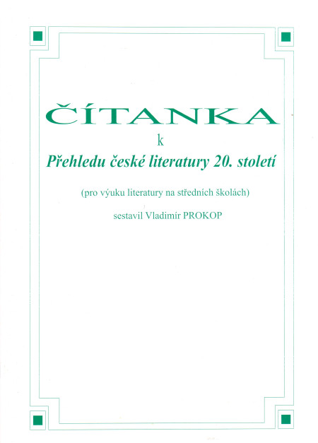 Čítanka k Přehledu české literatury 20.století
