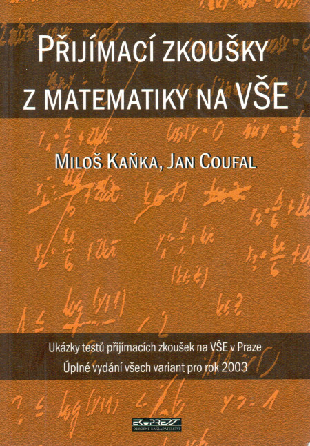 Přijímací zkoušky z matematiky na VŠE (2003)
