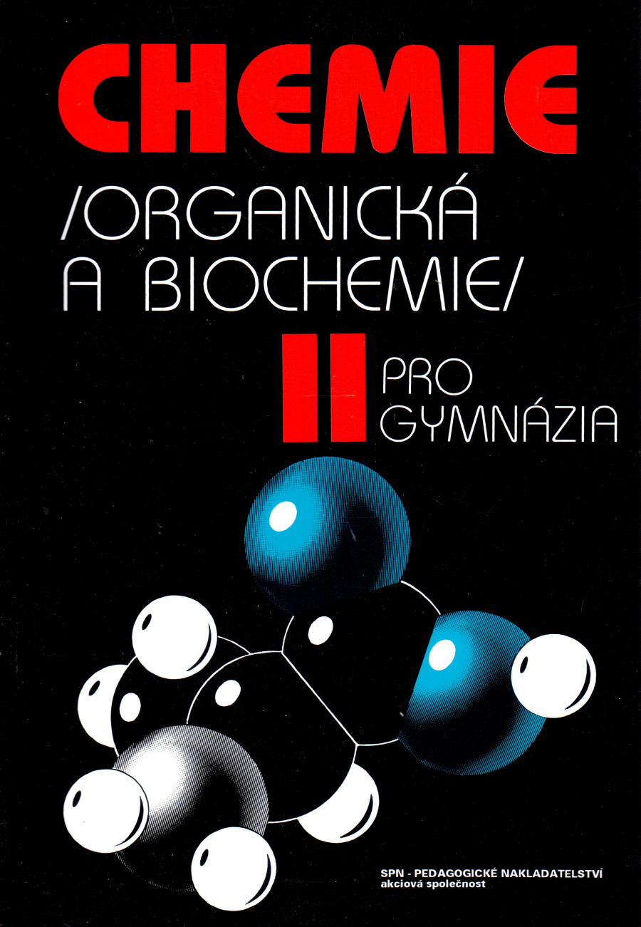Chemie II pro gymnázia: Organická a biochemie - Náhled učebnice