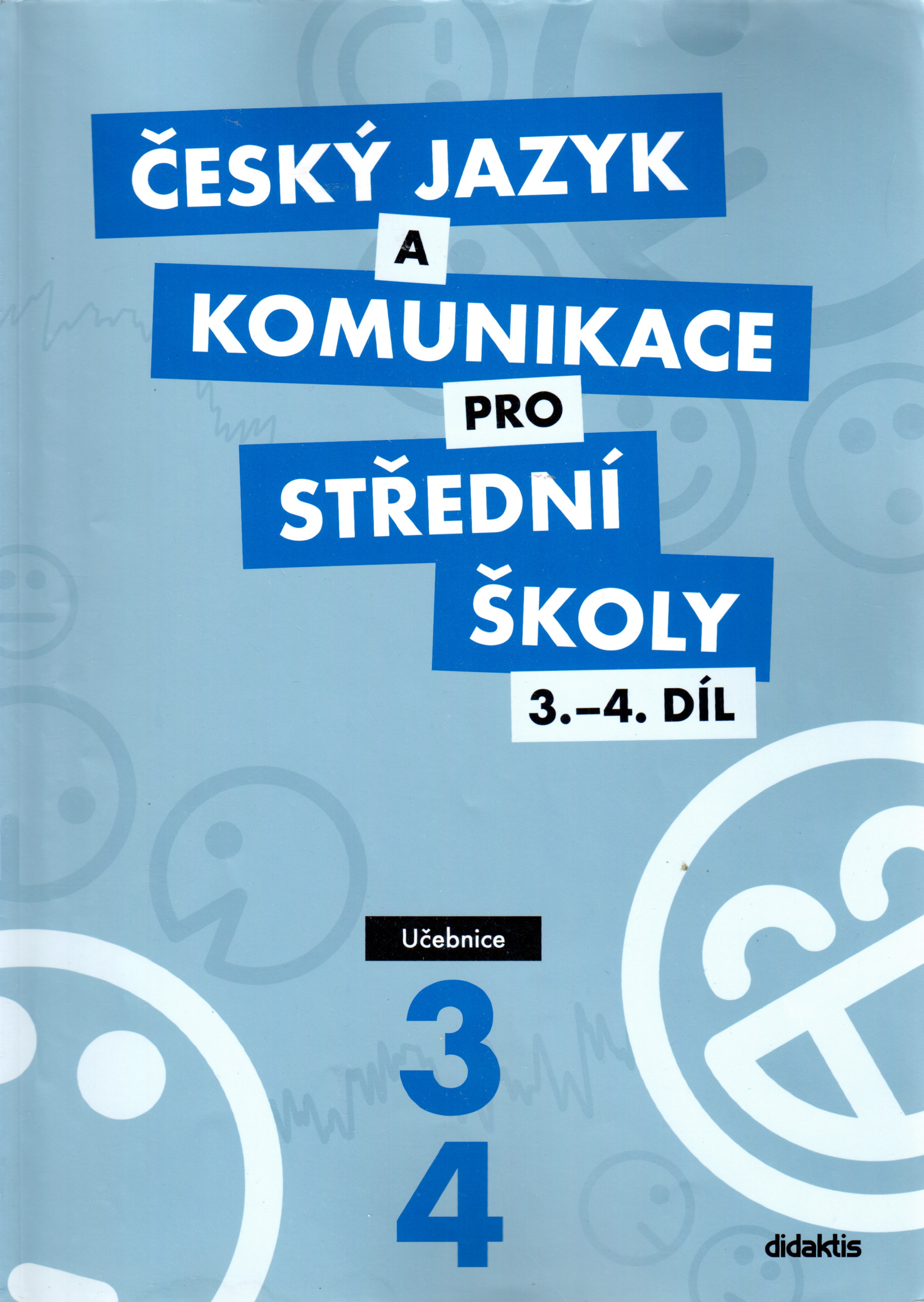 Český jazyk a komunikace pro střední školy (3.-4. díl) : učebnice - Náhled učebnice