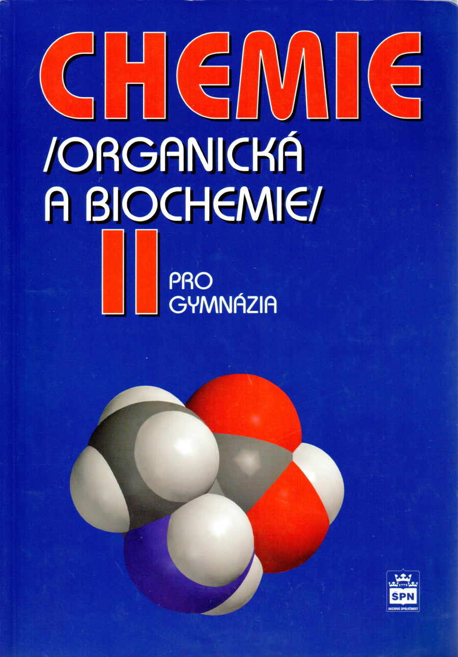 Chemie pro gymnázia II : organická a biochemie - Náhled učebnice
