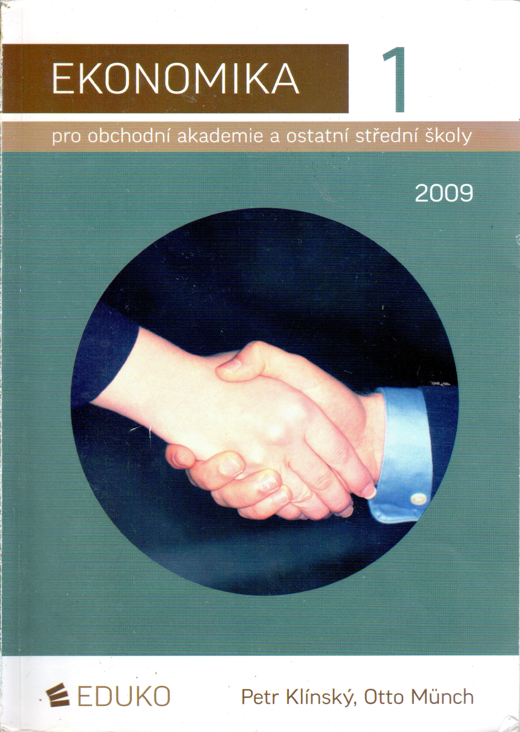 Ekonomika 1 pro obchodní akademie a ostatní střední školy (2009) - Náhled učebnice
