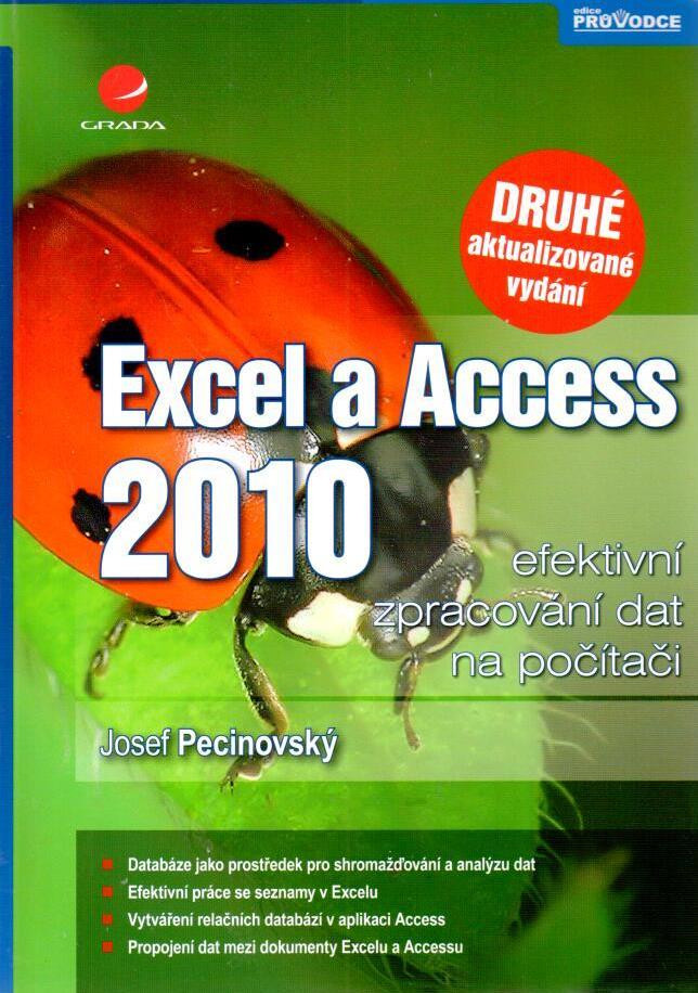 Excel a Access 2010 (efektivní zpracování dat na počítači)