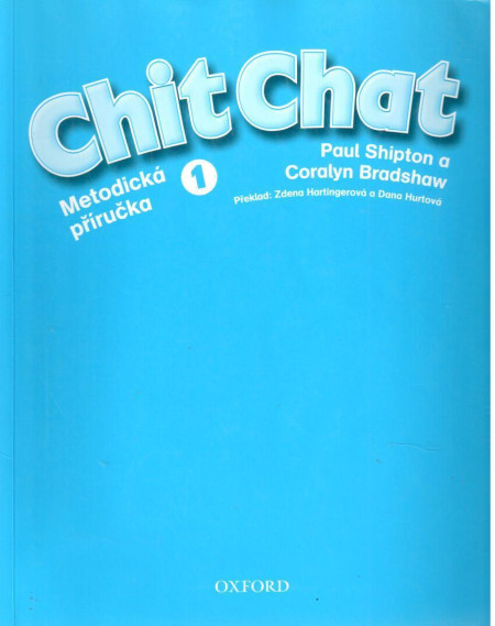 Chit Chat 1 : metodická příručka