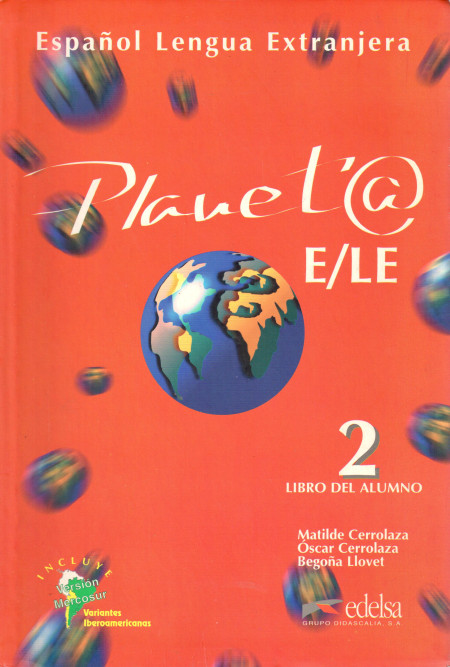 Planet@ 2 : Libro del alumno