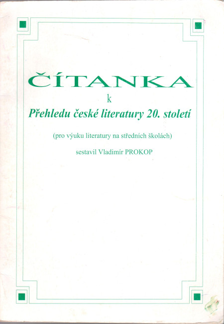 Čítanka k Přehledu české literatury 20. století  Vladimír Prokop