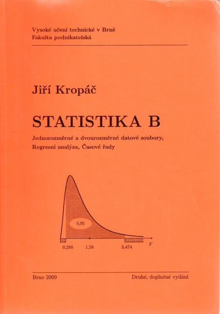 Statistika B : jednorozměrné a dvourozměrné datové soubory, regresní analýza, časové řady (2007)