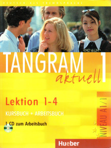 Tangram aktuell 1 (Lektion 1-4) : Kursbuch + Arbeitsbuch (niveau A1/1) (+CD)