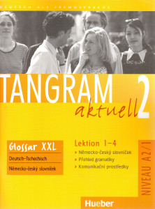 Tangram aktuell 2 (A2) : Glossar XXL (Lektion 1-4)