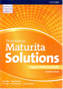 Maturita Solutions Upper-Intermediate : Student’s Book (3rd edition)
