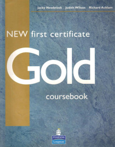 New first certificate gold. Coursebook