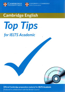 Cambridge English : Top Tips for IELTS Academic (+CD)