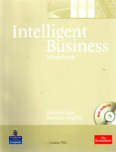 Intelligent Business : Intermediate Workbook (+CD)