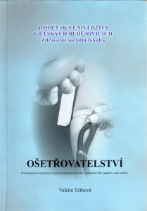 Ošetřovatelství (pro posluchače studijního programu Rehabilitační péče o postižené děti, dospělé a staré osoby) (2000)