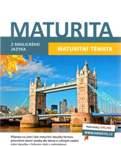 Maturita z anglického jazyka : maturitní témata (2020)