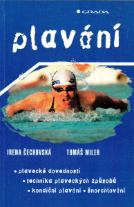 Plavání, plavecké dovednosti, technika plaveckých způsobů, kondiční plavání, šnorchlování