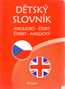 Dětský slovník anglicko - český, česko - anglický