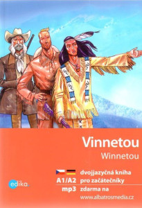 Vinnetou/Winnetou. Dvojjazyčná kniha pro začátečníky