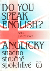Do you speak English? : anglicky snadno, stručně, spolehlivě