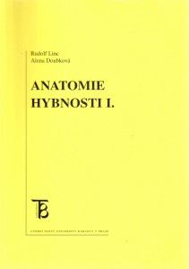 Anatomie hybnosti I.