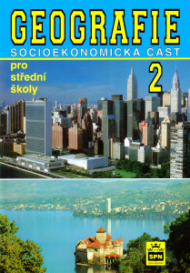 Geografie 2 : socioekonomická část (pro střední školy)