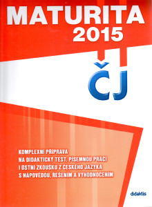 Maturita 2015 z českého jazyka a literatury