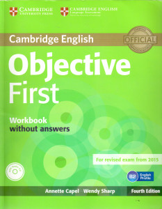 Objective First : Workbook without Answers (+CD) (4th edition)