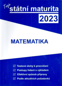 Tvoje státní maturita 2023 Matematika