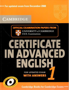 Certificate in Advanced English 1 with Answers