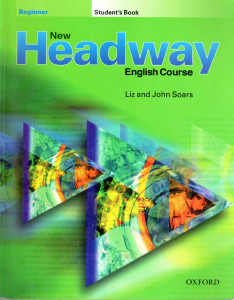 New Headway : Beginner Student's Book