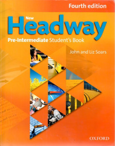 New Headway Fourth Edition Pře-Intermediate Student's Book