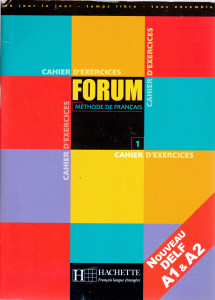 Forum 1 (A1 a A2) : cahier d'exercices