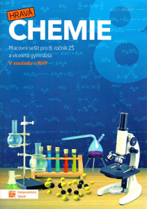 Hravá chemie 8 : pracovní sešit
