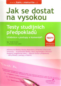Testy studijních předpokladů : učebnice s postupy a komentáři (2007)