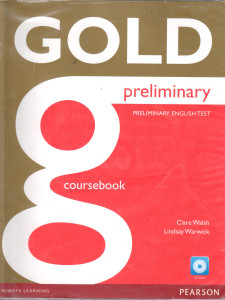 Gold : Preliminary Coursebook