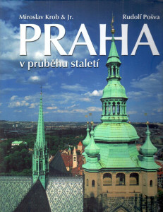 Praha v průběhu staletí