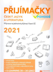 Přijímačky v pohodě 9 : český jazyk a literatura (2021)
