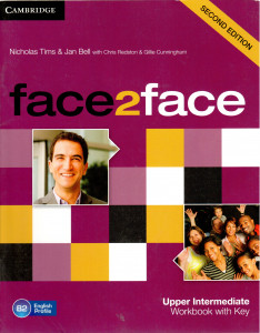 Face2face : Upper Intermediate Workbook with Key (2nd edition)