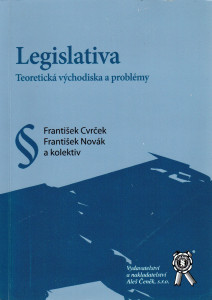 Legislativa : teoretická východiska a problémy (2017)