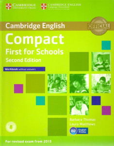Cambridge English Compact First for Schools Workbook without Answers with Audio